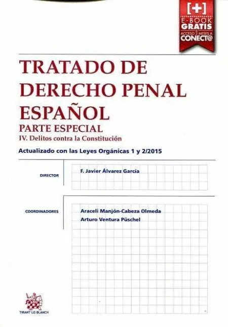 Tratado Derecho Penal Español Parte Especial Iv: Delitos Contra la Constitucion