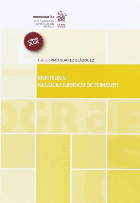 Enfiteuses: Negocio Juridico de Fomento
