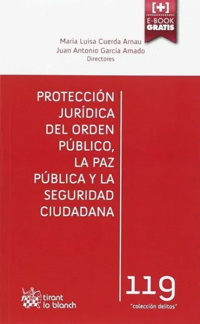 Proteccion Juridica del Orden Publico, la Paz Publica y la Seguridad Ciudadana