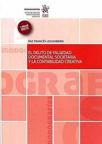 El Delito de Falsedad Documental Societaria y la Contabilidad Creativa