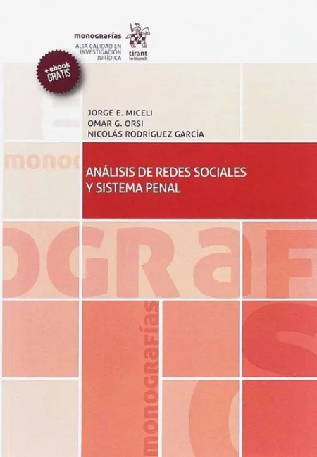 Análisis de Redes Sociales y Sistema Penal