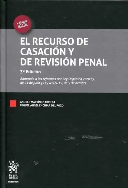 El Recurso de Casación y de Revisión Penal