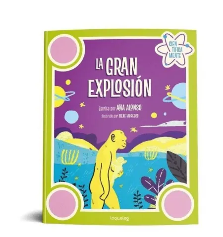 La Gran Explosión. Colección Científicamente