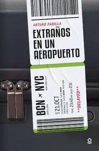Extraños en un Aeropuerto