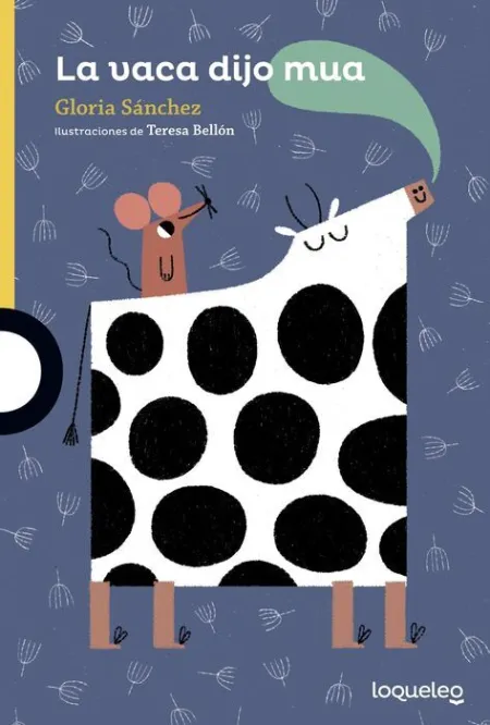 La Vaca Dijo Mua