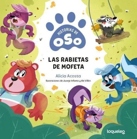Historias de Oso 4. Las Rabietas de Mofeta