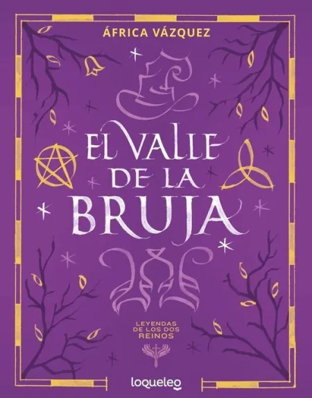 El Valle de la Bruja (Leyendas de los Dos Reinos)