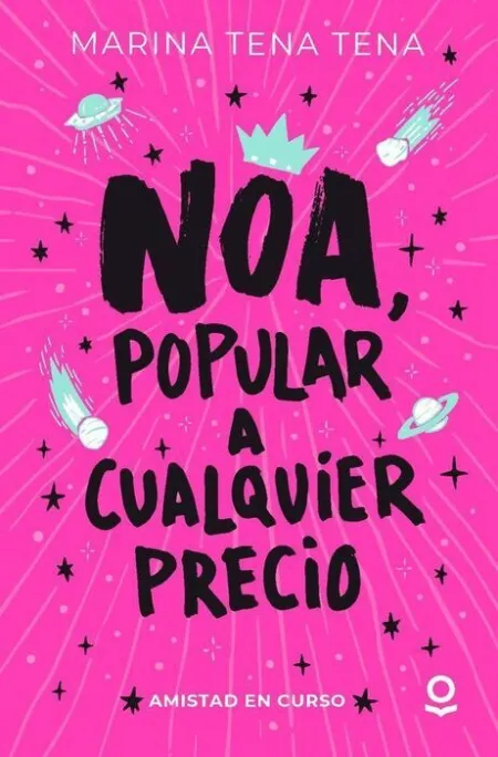 Noa, Popular a Cualquier Precio. Amistad en Curso