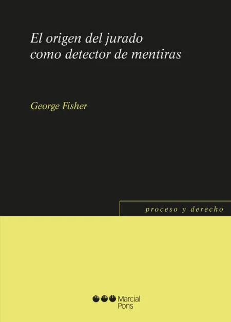 El Origen del Jurado Como Detector de Mentiras