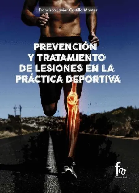 Prevencion y Tratamiento de Lesiones en la Practica Deportiva