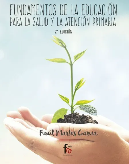 Fundamentos de la Educacion para la Slud y la Atencion Primaria-2 Edicion