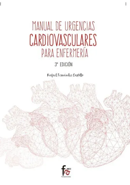 Manual de Urgencias Cardiovasculares para Enfermeria-3 Edicion