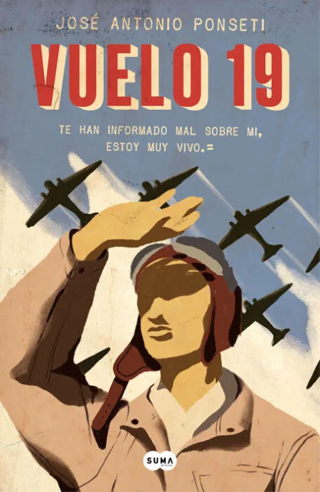El Vuelo 19. Te Han Informado Mal Sobre Mi, Estoy Muy Vivo