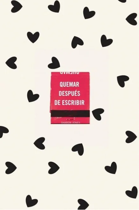 Quemar Después de Escribir (Edición Oficial Corazones)