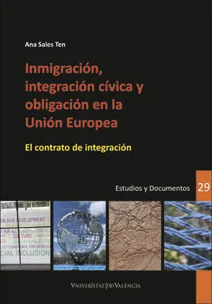 Inmigración, Integración Cívica y Obligación en la Unión Europea