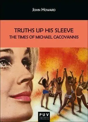 Truths Up His Sleeve: The Times Of Michael Cacoyannis