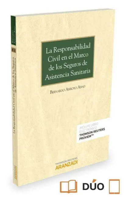 Responsabilidad Civil en el Marco de los Seguros de Asistencia Sanitaria
