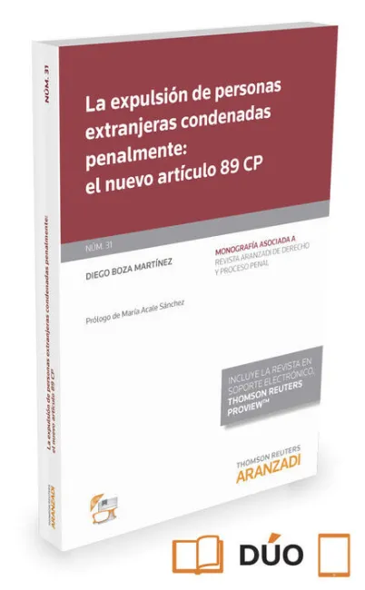 La Expulsion de Personas Extranjeras Condenadas Penalmente: el Nuevo Articulo 89 Cp