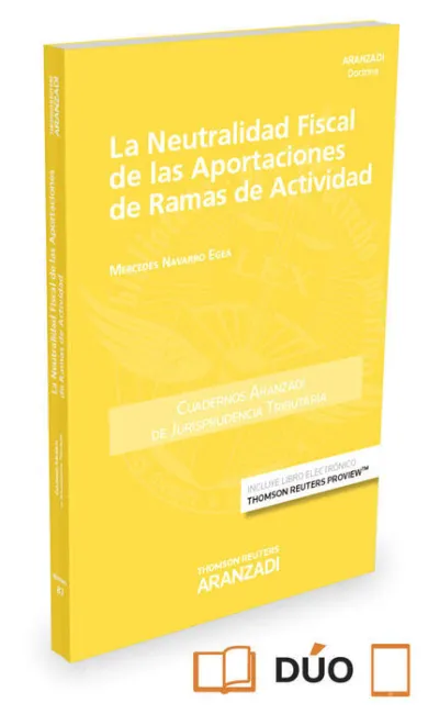 La Neutralidad Fiscal de las Aportaciones de Ramas de Actividad