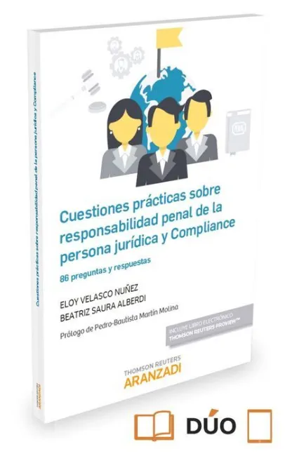 Cuestiones Practicas Sobre Responsabilidad Penal de la Persona Juridica y Compliance
