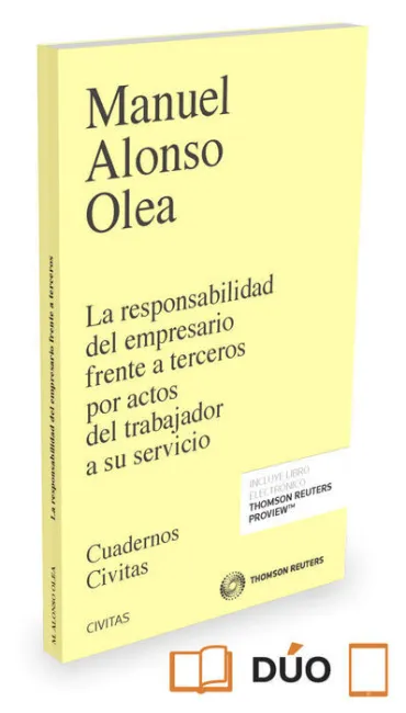 Responsabilidad del Empresario Frente a Terceros por Actos del Trabajador a Su S