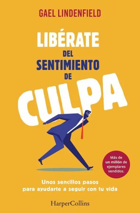 Liberate del Sentimiento de Culpa