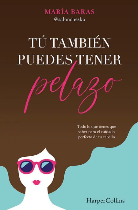 Tú También Puedes Tener Pelazo