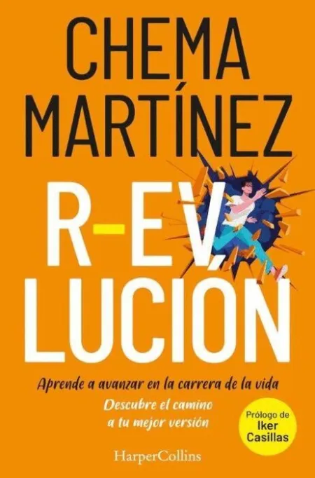 R-Evolución. Aprende a Avanzar en la Carrera de tu Vida
