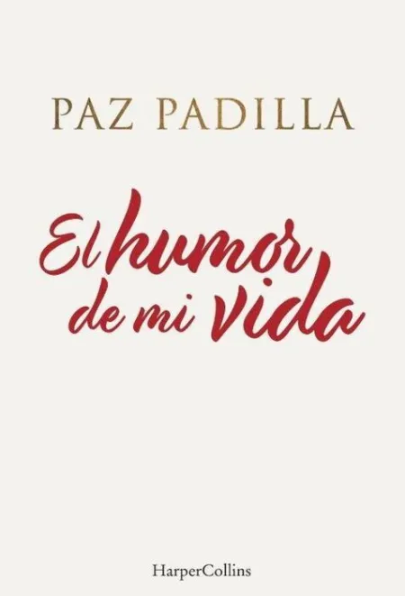 El Humor de mi Vida