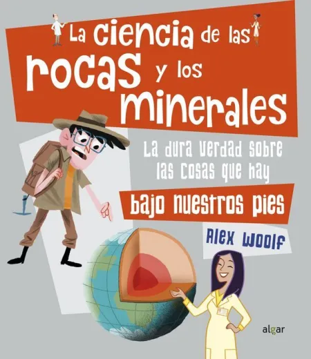 La Ciencia de las Rocas y los Minerales