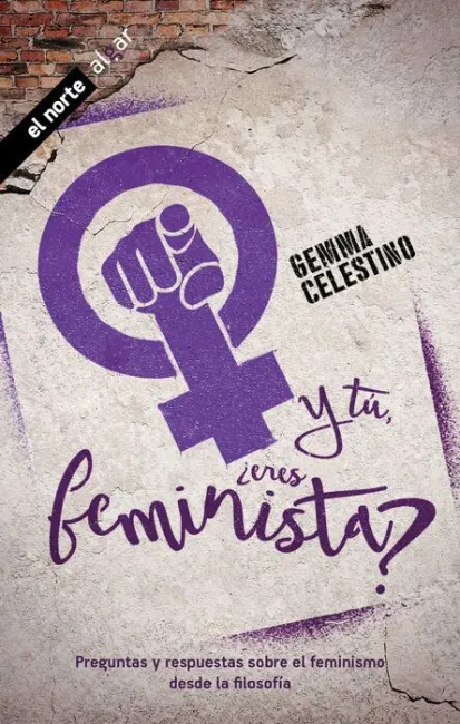 Y Tã?Âº, Ã?Â¿Eres Feminista?
