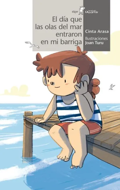 El Dia que las Olas del Mar Entraron en mi Barriga