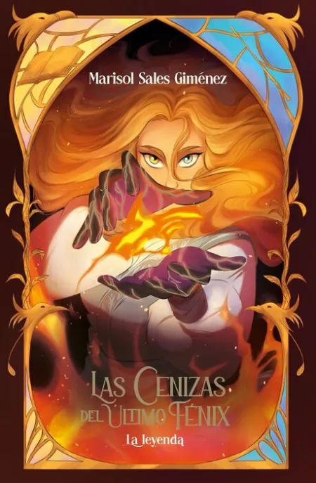 Las Cenizas del Último Fénix. La Leyenda