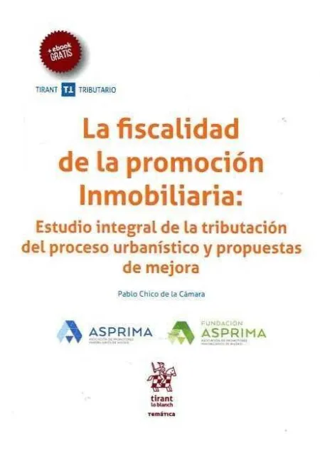 La Fiscalidad de la Promoción Inmobiliaria