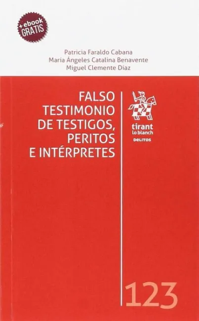 Falso Testimonio de Testigos, Peritos e Intérpretes