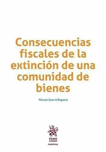 Consecuencias Fiscales de la Extincion de una Comunidad de Bienes