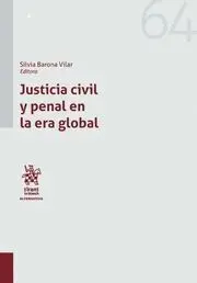 Justicia Civil y Penal en la Era Global