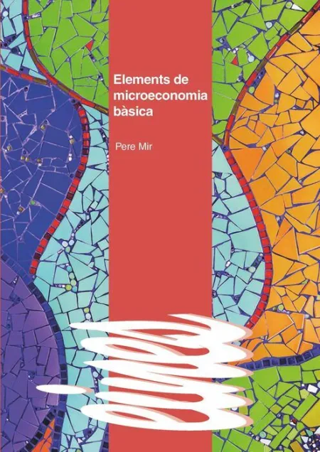 Elements de Microeconomia Bàsica
