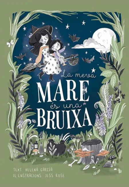La Meva Mare És una Bruixa