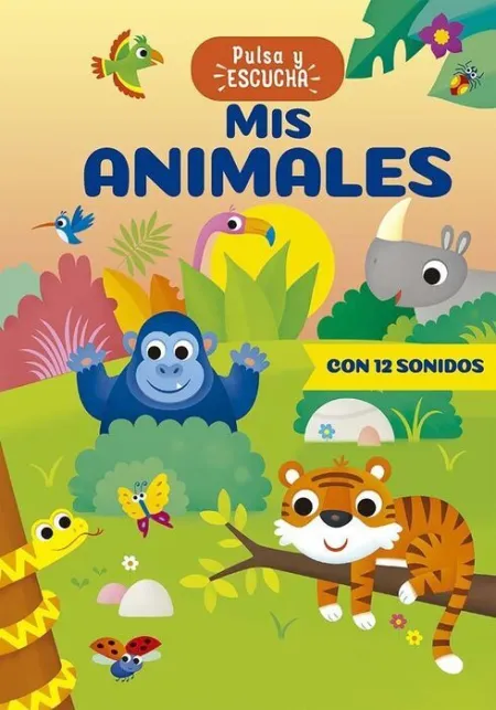 Pulsa y Escucha - Mis Animales