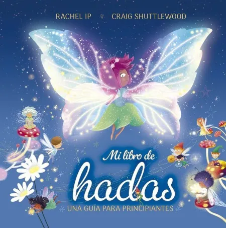 Mi Libro de Hadas. Una Guía para Principiantes