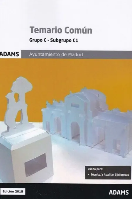Temario Común, Grupo C - Subgrupo C1. Ayuntamiento de Madrid