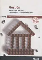 019 (Interna) Test/Sup Gestión de la Administración General del Estado. Cuestionarios y Supuestos Practicos