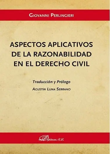 Aspectos Aplicados de la Razonabilidad en el Derecho Civil
