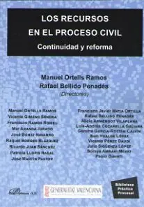 Los Recursos en el Proceso Civil. Continuidad y Reforma