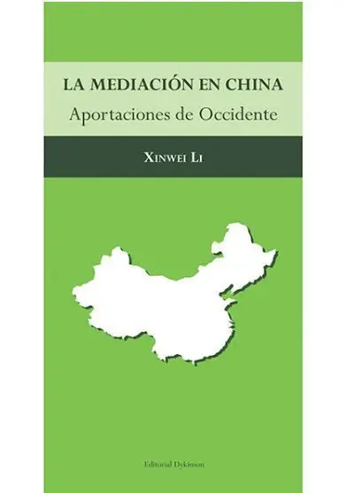 La Mediacion en China. Aportaciones de Occidente