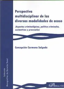 Perspectiva Multidisciplinar de las Diversas Modalidades de Acoso