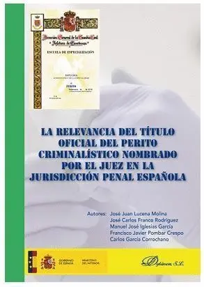 La Relevancia del Título Oficial del Perito Criminalístico Nombrado por el Juez en la Jurisdiccion Penal Española
