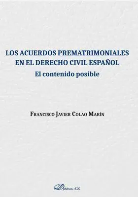 Los Acuerdos Prematrimoniales en el Derecho Civil Español