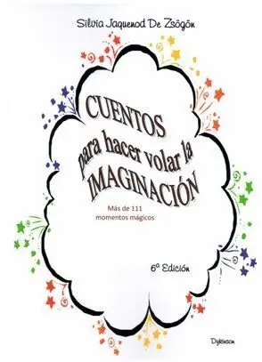 Cuentos para Hacer Volar la Imaginación
